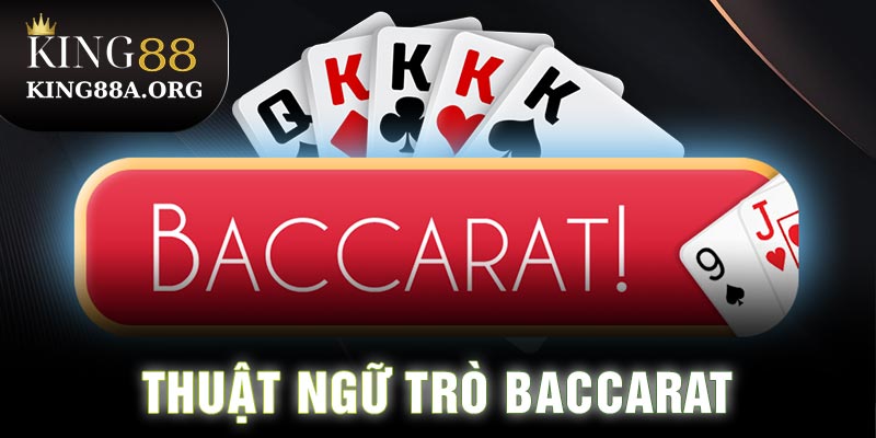 Thuật ngữ trò Baccarat